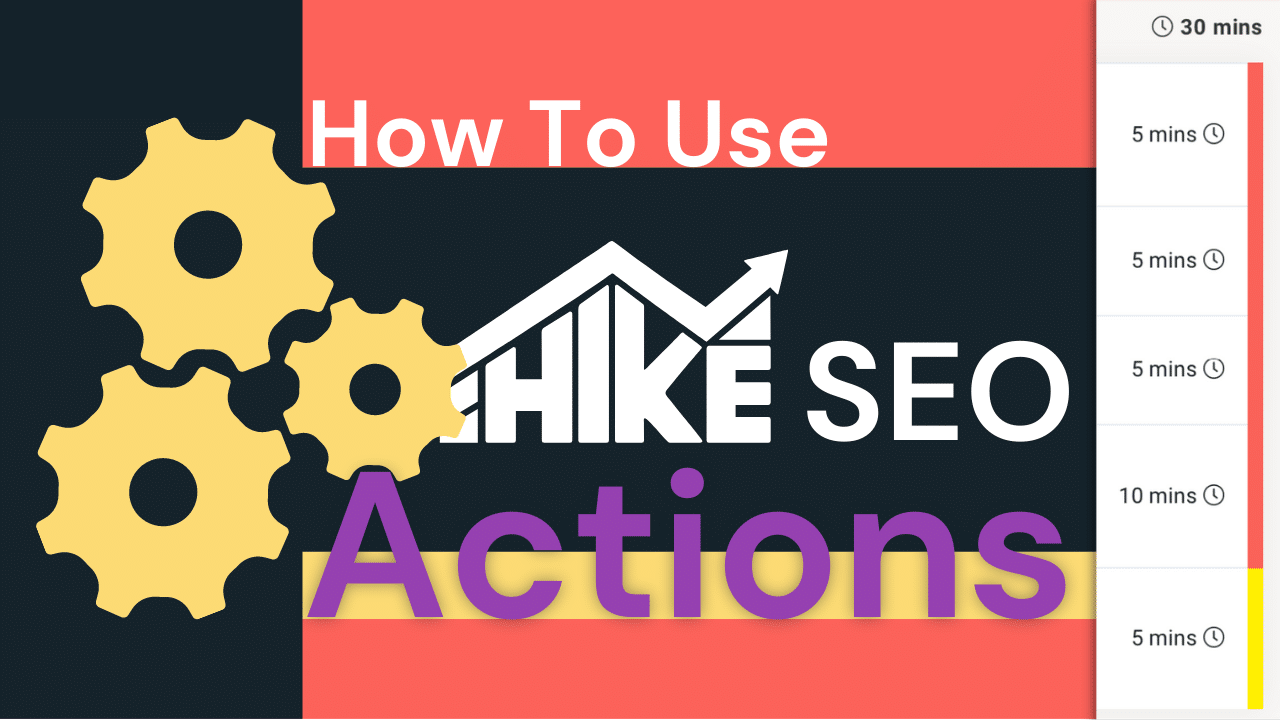 How To Use Hike SEO Actions